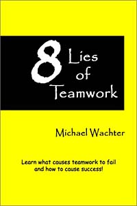 8 Lies of Teamwork