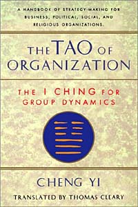 The Tao of Organization: The I Ching for Group Dynamics (Shambhala Dragon Editions)