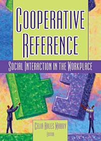 Cooperative Reference: Social Interaction in the Workplace
