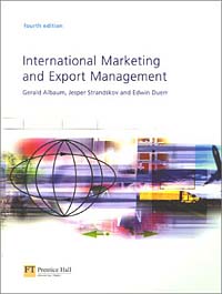 Gerald Albaum, Jesper Strandskov, Edwin Duerr - «International Marketing and Export Management (4th Edition)»