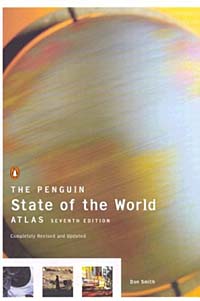 Dan Smith, Ane Braein - «Penguin State of the World Atlas, Seventh Edition»
