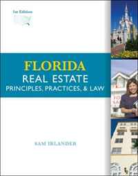 Sam Irlander - «Florida Real Estate: Principles, Practices, and License Laws»