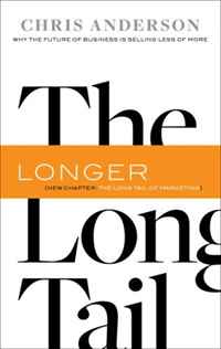 Long Tail, The, Revised and Updated Edition: Why the Future of Business is Selling Less of More