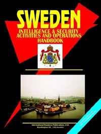 Ibp USA - «Sweden Intelligence & Security Activities & Operations Handbook»