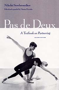 Pas De Deux: A Textbook on Partnering
