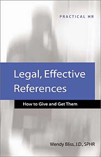 Wendy Bliss - «Legal, Effective References: How to Give and Get Them»