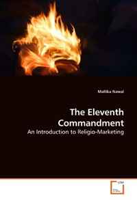 Mallika Nawal - «The Eleventh Commandment: An Introduction to Religio-Marketing»