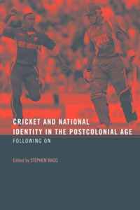 Stephen Wagg - «Cricket and National Identity in the Postcolonial Age»