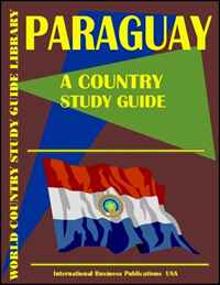 USA International Business Publications, Ibp USA - «Paraguay Country Study Guide»