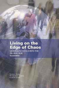 Karolyn J. Snyder, Michele Acker-Hocevar, Kristen M. Snyder - «Living on the Edge of Chaos: Leading Schools into the Global Age, Second Edition»
