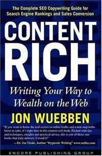 Content Rich: Writing Your Way to Wealth on the Web