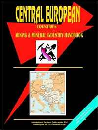 Ibp USA - «Central European Countreis Mining And Mineral Industry Handbook»