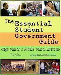 Eric Williams - «The Essential Student Government Guide - High School & Middle School Edition»