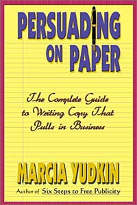 Marcia Yudkin - «Persuading on Paper»