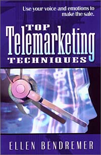 Ellen Bendremer - «Top Telemarketing Techniques»