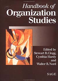 Cynthia Hardy, Stewart R. Clegg, Walter Nord - «Handbook of Organization Studies»