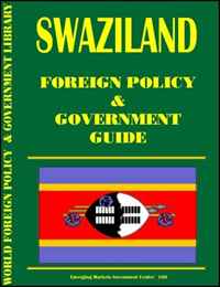 USA International Business Publications, Ibp USA - «Swaziland Foreign Policy and Government Guide»