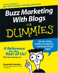 Buzz Marketing with Blogs For Dummies (For Dummies (Business & Personal Finance))
