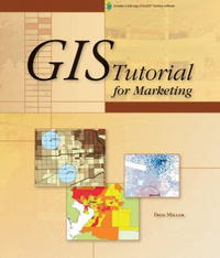 Fred L Miller - «GIS Tutorial for Marketing (GIS Tutorial)»