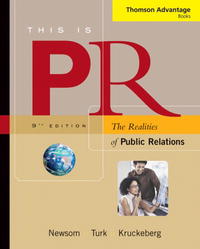 Thomson Advantage Books: This is PR: The Realities of Public Relations (with InfoTrac) (Thomson Advantage Books)