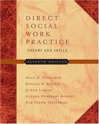 Dean H. Hepworth, Ronald H. Rooney, Glenda Dewberry Rooney, Kim Strom-Gottfried, Jo Ann Larsen - «Direct Social Work Practice: Theory and Skills (with InfoTracA®)»