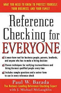 Paul W. Barada, J. Michael McLaughlin - «Reference Checking for Everyone : How to Find Out Everything You Need to Know About Anyone»