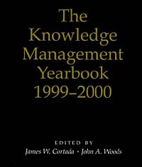 John A. Woods, James Cortada - «The Knowledge Management Yearbook 1999-2000»