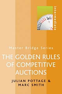 Julian Pottage, Marc Smith - «The Golden Rules of Competitive Auctions»