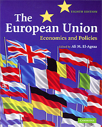 Edited by Ali M. El-Agraa - «The European Union: Economics and Policies»