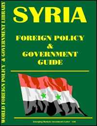 Ibp USA - «Syria Foreign Policy and Government Guide»