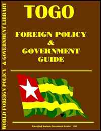 Togo Foreign Policy and Government Guide