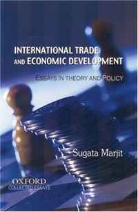 Sugata Marjit - «International Trade and Economic Development Essays in Theory and Policy»