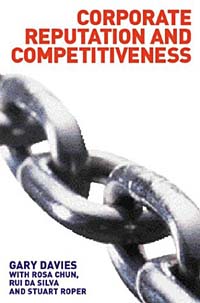 Gary Davies, Rosa Chun, Rui Vinhas Da Silva, Stuart Roper - «Corporate Reputation and Competitiveness»