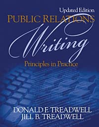 Donald F. Treadwell, Jill B. Treadwell - «Public Relations Writing: Principles in Practice»