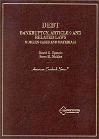 Debt: Bankruptcy, Article 9 and Related Laws Modern Cases and Materials (American Casebooks (Hardcover))