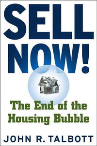 Sell Now!: The End of the Housing Bubble