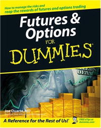 Joe M.D. Duarte - «Futures & Options For Dummies (For Dummies (Business & Personal Finance))»