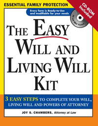 Joy S. Chambers - «The Easy Will and Living Will Kit: A Simple Plan Everyone Should Have»