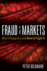 Peter Goldmann - «Fraud in the Markets»