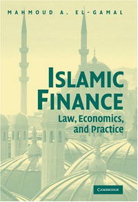 Islamic Finance: Law, Economics, and Practice