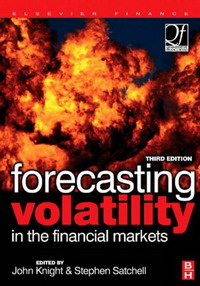 Forecasting Volatility in the Financial Markets (Quantitative Finance) (Quantitative Finance)