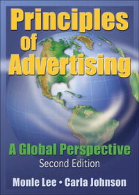 Monle Lee, Carla Johnson - «Principles Of Advertising: A Global Perspective»