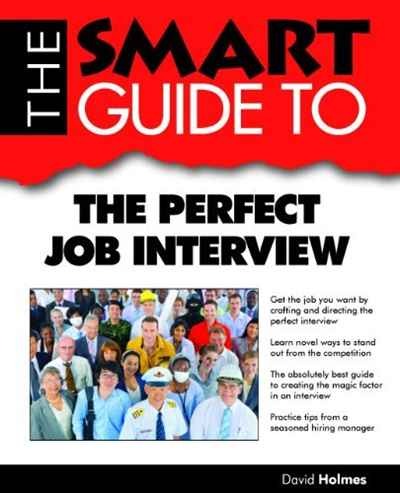 Smart Guide To The Perfect Job Interview