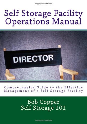 Bob Copper - «Self Storage Facility Operations Manual»