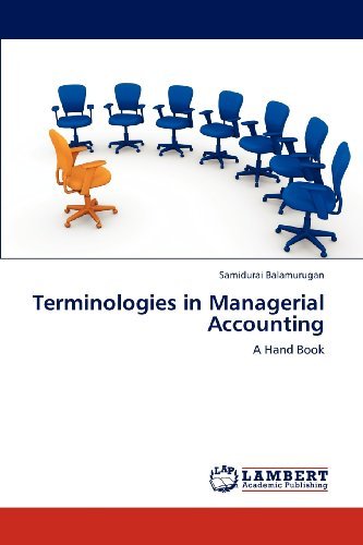 Samidurai Balamurugan - «Terminologies in Managerial Accounting: A Hand Book»