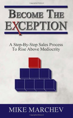 Mike Marchev - «Become The Exception»