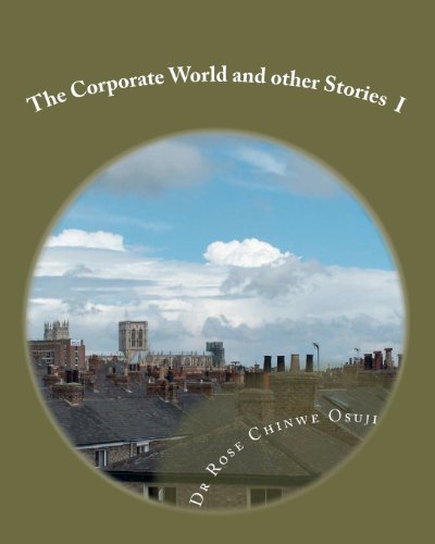 The Corporate World and other Stories (Part1) (Volume 1)