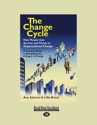 Lillie Brock - «The Change Cycle: How People Can Survive and Thrive in Organizational Change»