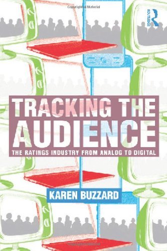 Tracking the Audience: The Ratings Industry From Analog to Digital