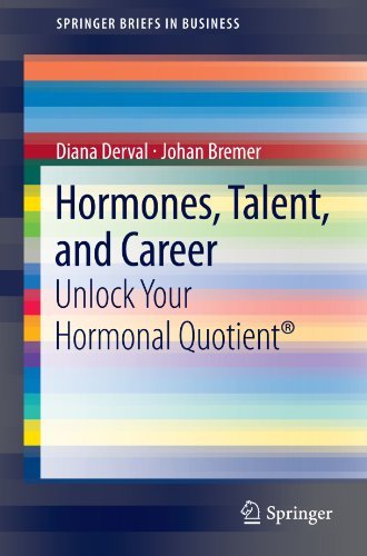 Diana Derval, Johan Bremer - «Hormones, Talent, and Career: Unlock Your Hormonal Quotient® (SpringerBriefs in Business)»